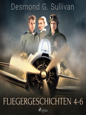 cover image of Fliegergeschichten 4-6